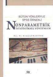 Bütün Yönleriyle SPSS Örnekli Nonparametrik İstatistiksel Yöntemler - 1