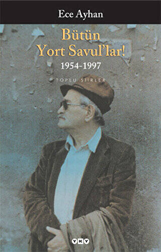 Bütün Yort Savul’lar! 1954 - 1997 - 1