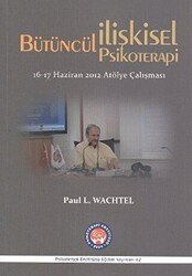 Bütüncül İlişkisel Psikoterapi - 1