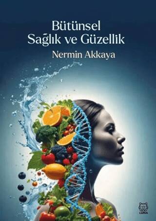 Bütünsel Sağlık ve Güzellik - 1