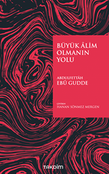 Büyük Alim Olmanın Yolu - 1