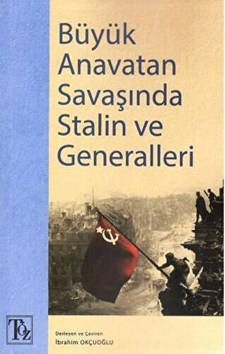 Büyük Anavatan Savaşında Stalin ve Generalleri - 1