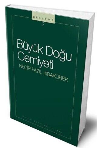 Büyük Doğu Cemiyeti : 107 - Necip Fazıl Bütün Eserleri - 1