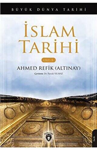 Büyük Dünya Tarihi İslam Tarihi - Cilt 5 - 1