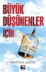 Büyük Düşünenler İçin - 1