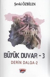 Büyük Duvar 3 - Derin Dalga 2 - 1