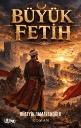Büyük Fetih - Lumo Yayın Grubu