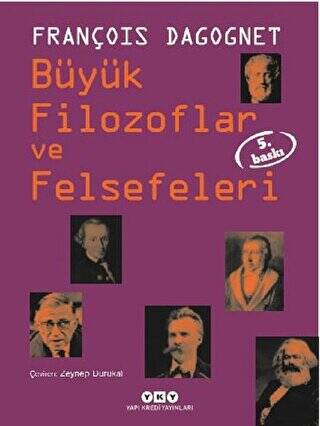 Büyük Filozoflar ve Felsefeleri - 1