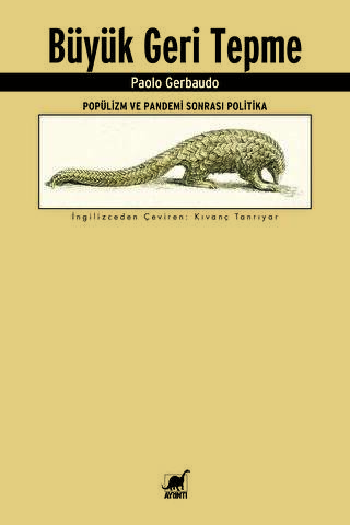 Büyük Geri Tepme - Popülizm ve Pandemi Sonrası Politika - 1