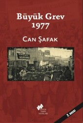 Büyük Grev 1977 - Sosyal Tarih Yayınları