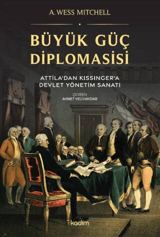 Büyük Güç Diplomasisi - 1