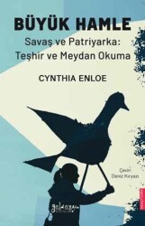 Büyük Hamle - Savaş ve Patriyarka: Teşhir ve Meydan Okuma - Güldünya Yayınları