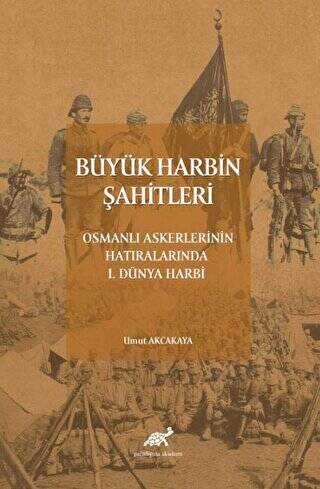 Büyük Harbin Şahitleri - 1