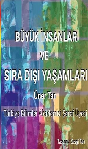 Büyük İnsanlar ve Sıra Dışı Yaşamları - 1