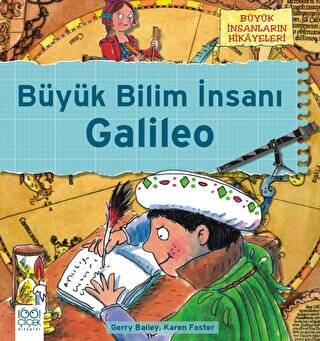 Büyük İnsanların Hikayeleri - Galileo’nun Teleskobu - 1