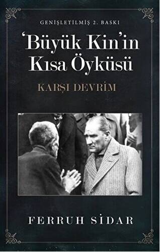 Büyük Kin’in Kısa Öyküsü - 1