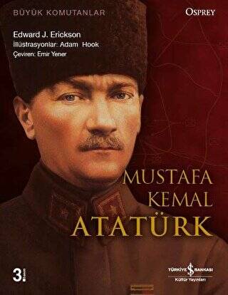 Büyük Komutanlar : Mustafa Kemal Atatürk - 1