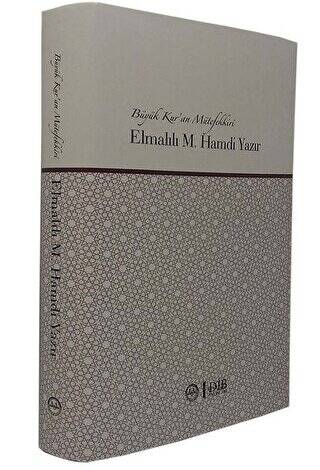 Büyük Kur`an Mütefekkiri Elmalılı M. Hamdi Yazır - 1
