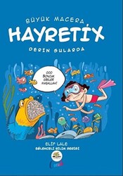 Büyük Macera: Hayretix Derin Sularda - 1