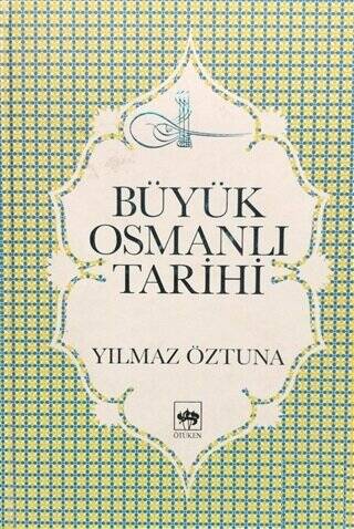 Büyük Osmanlı Tarihi Cilt: 3 - 1