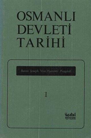 Büyük Osmanlı Tarihi Hammer - 16 Cilt - 1