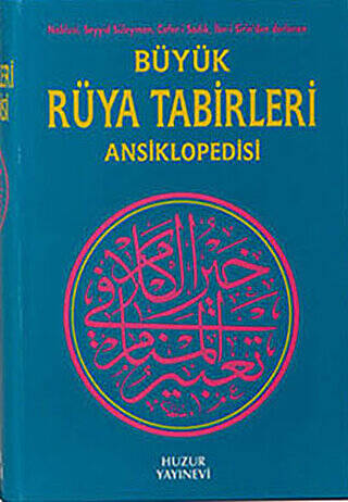 Büyük Rüya Tabirleri Ansiklopedisi - 1