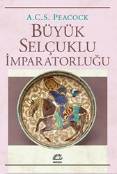 Büyük Selçuklu İmparatorluğu - 1