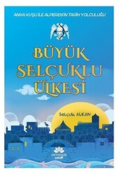 Büyük Selçuklu Ülkesi - 1