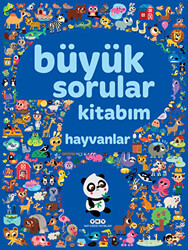 Büyük Sorular Kitabım - Hayvanlar - 1