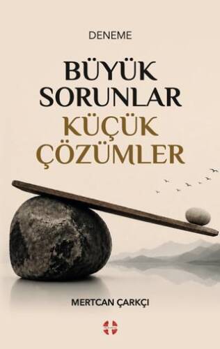 Büyük Sorunlar Küçük Çözümler - 1