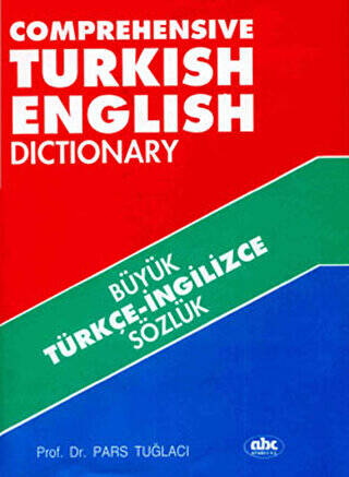 Büyük Türkçe-İngilizce Sözlük - Comprehensive Turkish English Dictionary - 1