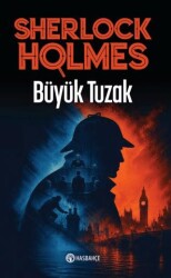 Büyük Tuzak 7 - Sherlock Holmes - Hasbahçe