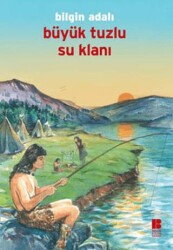 Büyük Tuzlu Su Klanı - Bilge Kültür Sanat