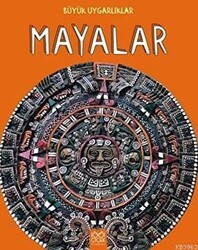 Büyük Uygarlıklar - Mayalar - 1