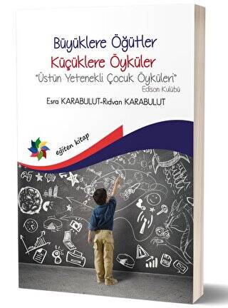 Büyüklere Öğütler Küçüklere Öyküler - 1