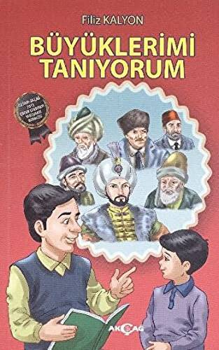 Büyüklerimi Tanıyorum - 1