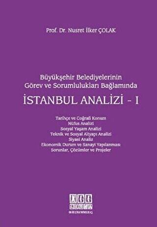 Büyükşehir Belediyelerinin Görev ve Sorumlulukları Bağlamında İstanbul Analizi - 1 - 1