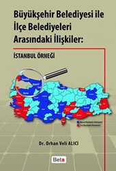 Büyükşehir Belediyesi ile İlçe Belediyeleri Arasındaki İlişkiler - 1