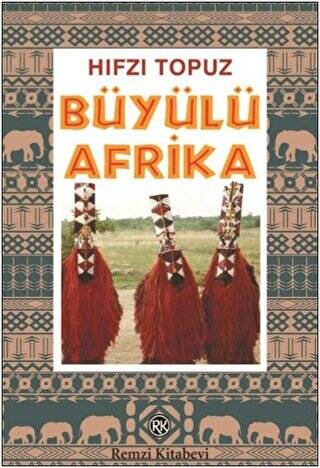 Büyülü Afrika - 1