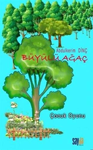 Büyülü Ağaç - 1