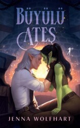 Büyülü Ateş - Artemis Yayınları