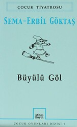 Büyülü Göl - 1