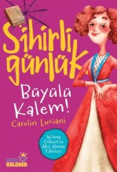 Büyülü Kalem! - Sihirli Günlük - Mor Kelebek