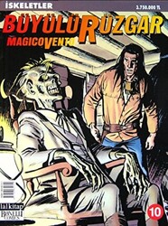 Büyülü Rüzgar Sayı: 10 - İskeletler - 1