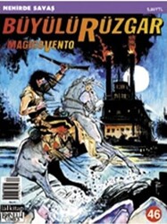 Büyülü Rüzgar Sayı: 46 Magicovento Nehirde Savaş - 1