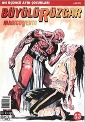 Büyülü Rüzgar Sayı: 53 Magicovento On Üçüncü Ayın Çocukları - 1