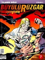 Büyülü Rüzgar Sayı: 7 - Yılanın Oğlu - 1