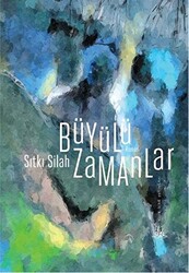 Büyülü Zamanlar - 1