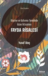 Büyüme ve Kalkınma Temelinde İslam İktisadının Fayda Risalesi - 1