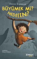 Büyümek mi Nedeeen? - Edisyon Kitap